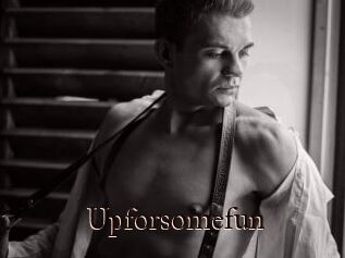 Upforsomefun
