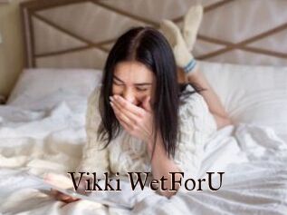 Vikki_WetForU