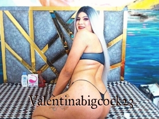 Valentinabigcock23