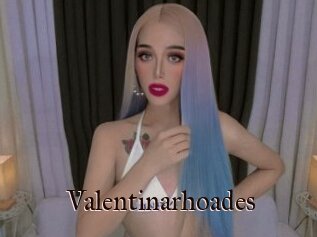 Valentinarhoades