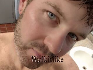 Walkitlike