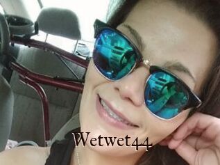 Wetwet44