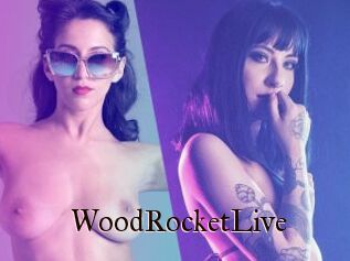 WoodRocketLive