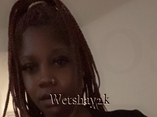 Wetshay2k