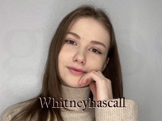 Whitneyhascall