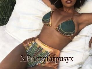 XPrettyfatpusyx