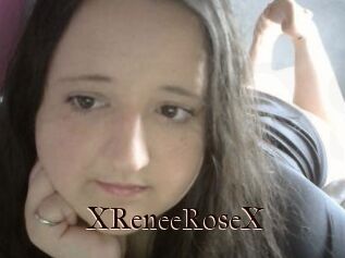 XReneeRoseX