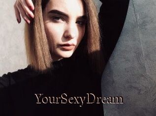 YourSexyDream