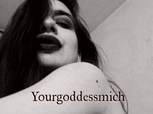 Yourgoddessmich