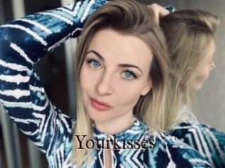 Yourkisses