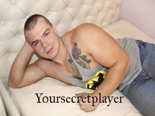 Yoursecretplayer